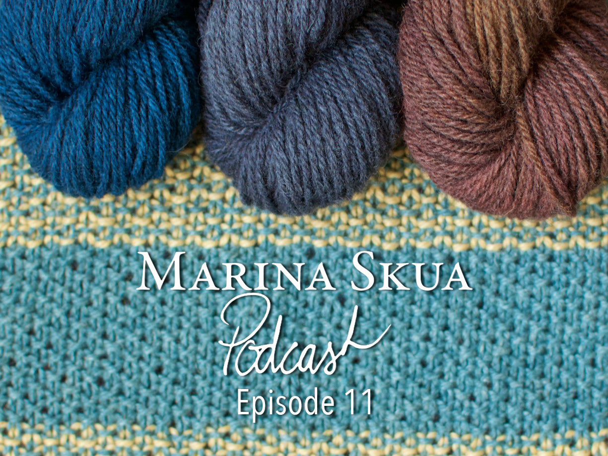 Episode 11 of the Podcast – New colours, dyeing with eucalyptus, and a sunny garden update