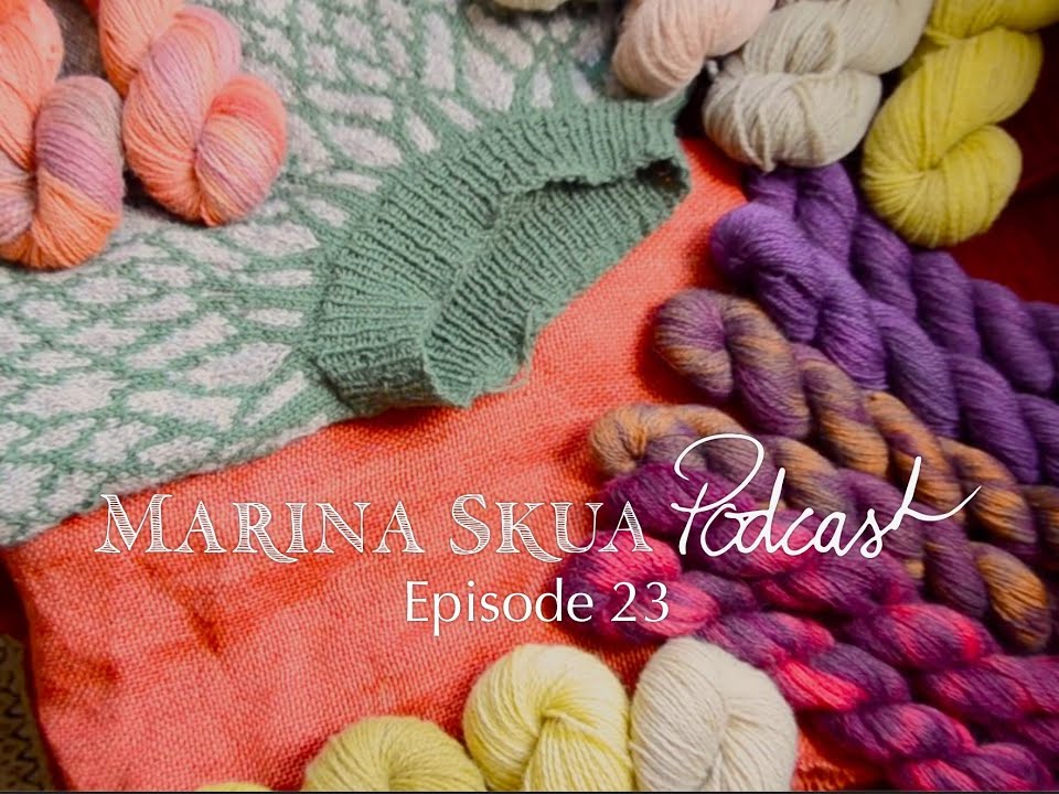Episode 23 of the Podcast –  Summer storms, much yarn and a birthday discount